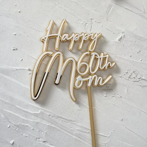 Birthday mile-stone | Cake Topper | Mother Events